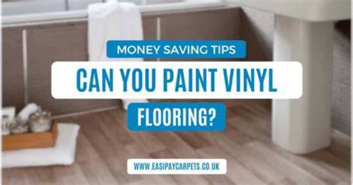 Can u paint over vinyl flooring?
