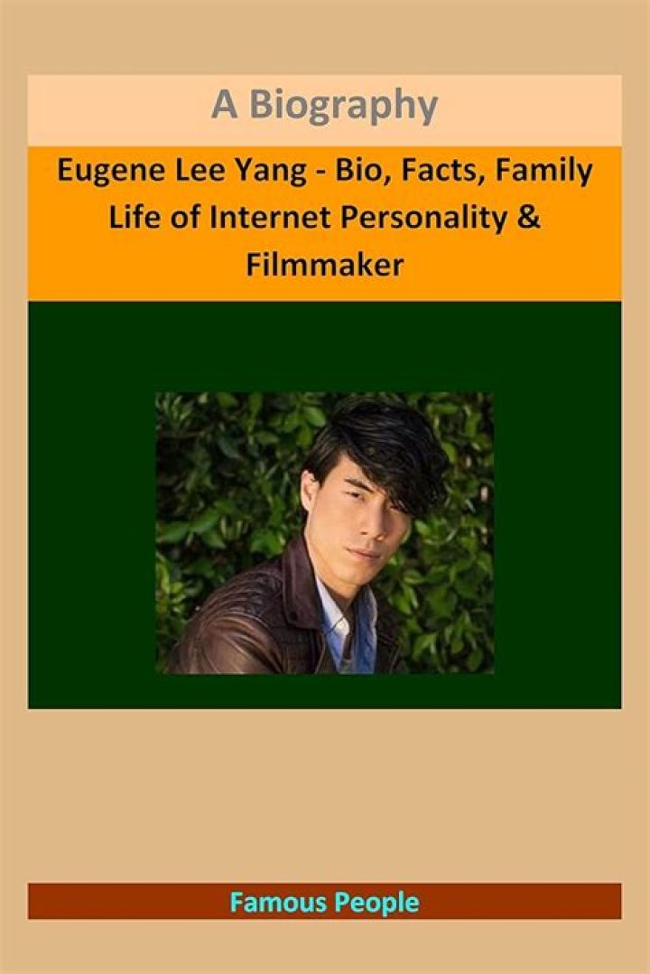 Eugene Lee Yang Bio (Wiki) 