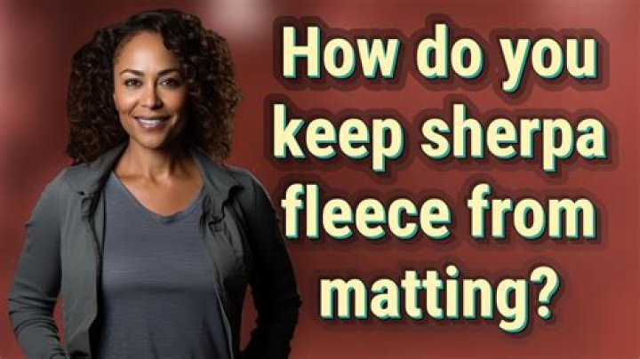 How do you keep Sherpa from matting?