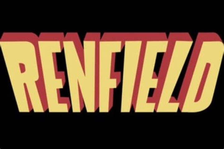 Renfield - Cast, Ages, Trivia