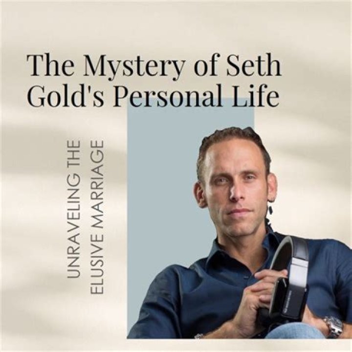 Seth Gold Bio (Wiki) 